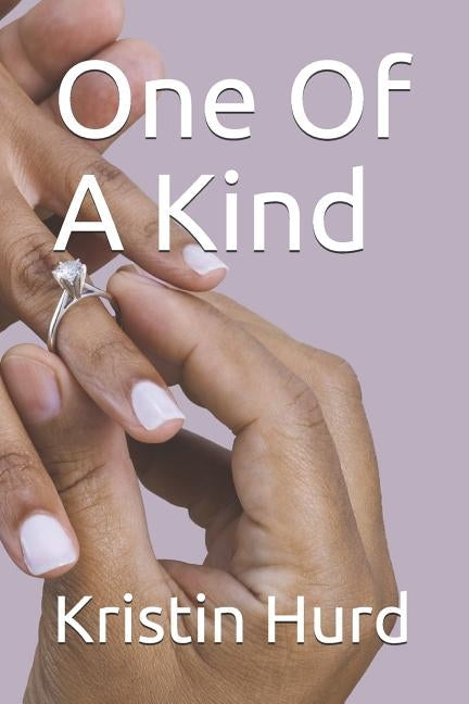 One Of A Kind by Hurd, Kristin Andrea