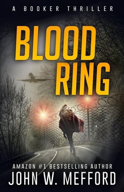 Blood Ring by Mefford, John W.