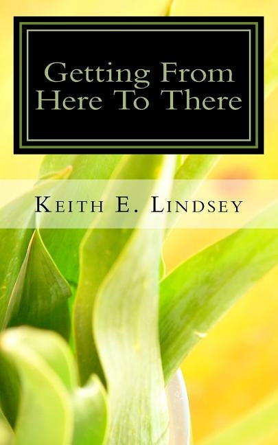 Getting From Here to There: Reclaiming a Lost Generation by Bowers, Ebony