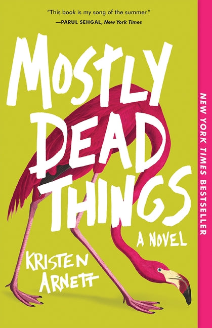 Mostly Dead Things by Arnett, Kristen
