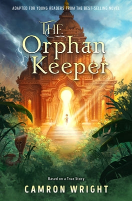 The Orphan Keeper: Adapted for Young Readers from the Best-Selling Novel by Wright, Camron