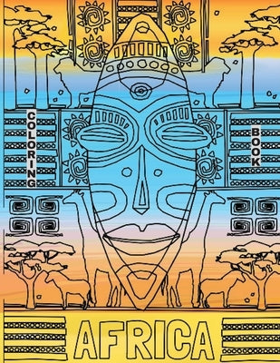 Africa Coloring Book: African Coloring Book of Animals and Landscapes of Africa by S. Warren