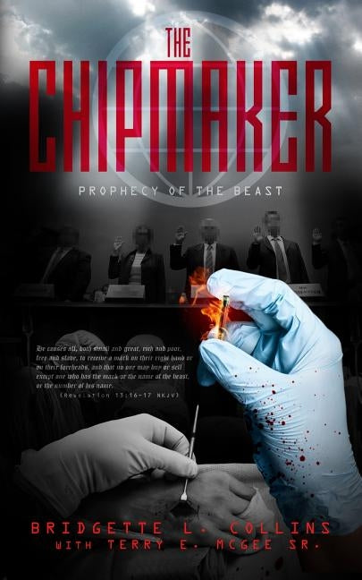 The Chip Maker: Prophecy of the Beast by Collins, Bridgette Lachelle