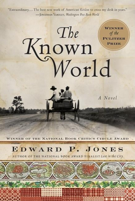 The Known World by Jones, Edward P.