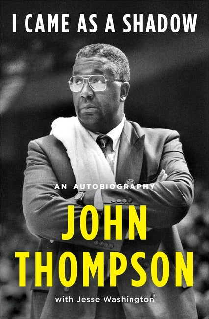 I Came as a Shadow: An Autobiography by Thompson, John