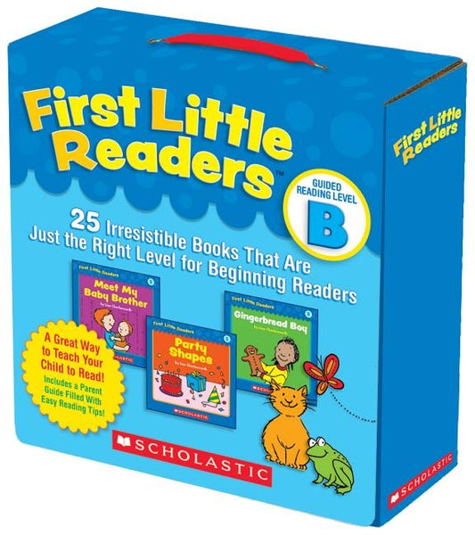 First Little Readers: Guided Reading Level B: 25 Irresistible Books That Are Just the Right Level for Beginning Readers by Charlesworth, Liza
