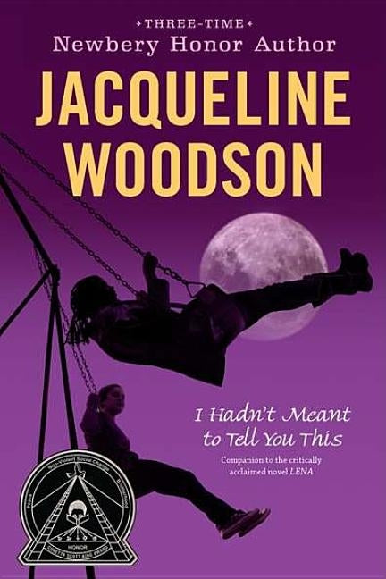 I Hadn't Meant to Tell You This by Woodson, Jacqueline