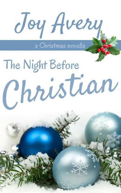 The Night Before Christian by Avery, Joy