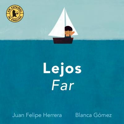 Lejos / Far by Herrera, Juan Felipe