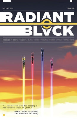 Radiant Black, Volume 2 by Higgins, Kyle