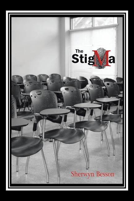 The Stigma by Besson, Sherwyn