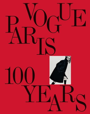 Vogue Paris: 100 Years by Vogue