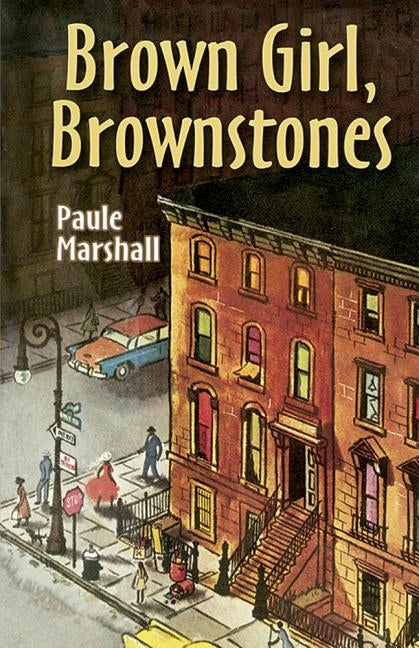 Brown Girl, Brownstones by Marshall, Paule