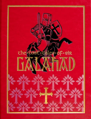 The Lost Tales of Sir Galahad by Guite, Malcolm