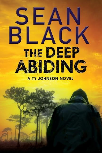 The Deep Abiding by Black, Sean