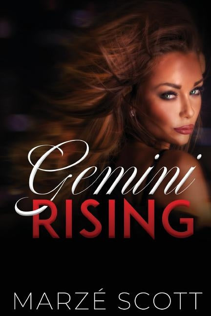 Gemini Rising by Scott, Marze