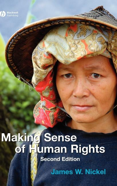 Making Sense of Human Rights by Nickel, James