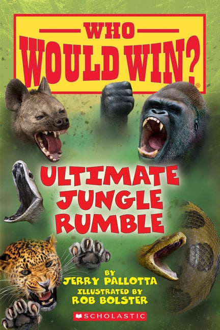Ultimate Jungle Rumble (Who Would Win?), Volume 19 by Pallotta, Jerry