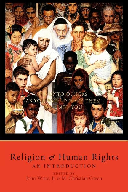 Religion and Human Rights: An Introduction by Witte, John