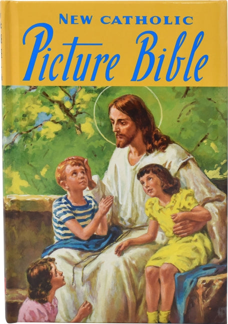 New Catholic Picture Bible: Popular Stories from the Old and New Testaments by Lovasik, Lawrence G.