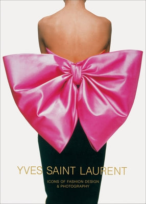 Yves Saint Laurent: Icons of Fashion Design & Photography by Duras, Marguerite