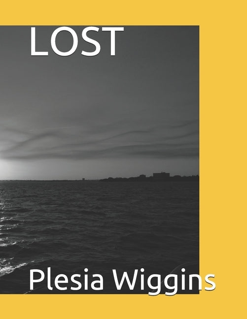 Lost by Wiggins, Plesia