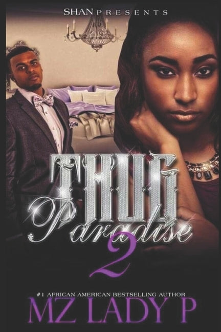 Thug Paradise 2 by Lady P., Mz