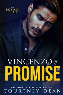 Vincenzo's Promise: The DeMaio Clan by Dean, Courtney