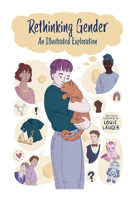 Rethinking Gender: An Illustrated Exploration by Läuger, Louie