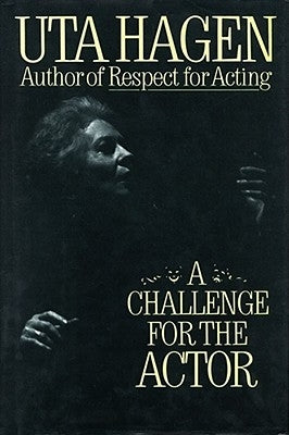 Challenge for the Actor by Hagen, Uta