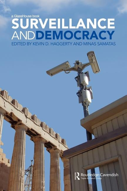 Surveillance and Democracy by Haggerty, Kevin D.