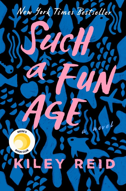 Such a Fun Age by Reid, Kiley