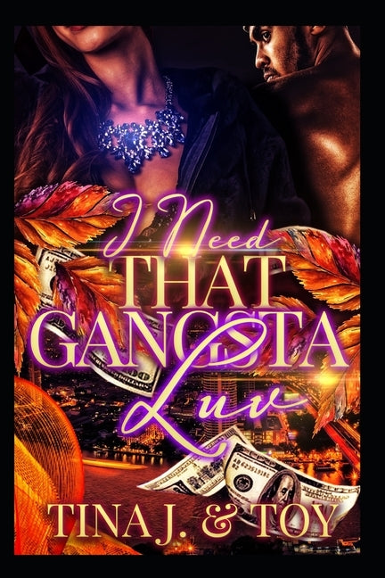 I Need That Gangsta Luv by E, Toy