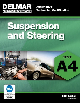 Suspension and Steering (A4) by Delmar Publishers