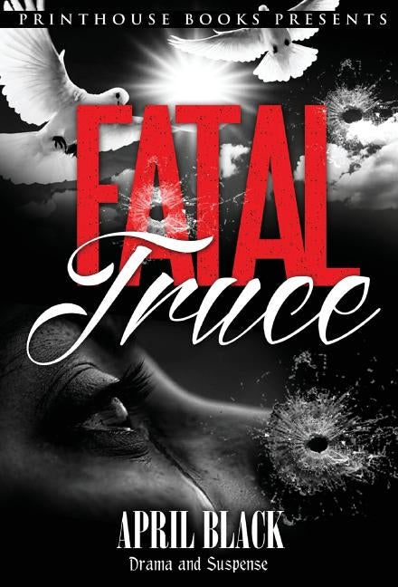 Fatal Truce by Black, April