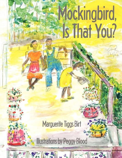 Mockingbird, Is That You? by Birt, Marguerite Tiggs
