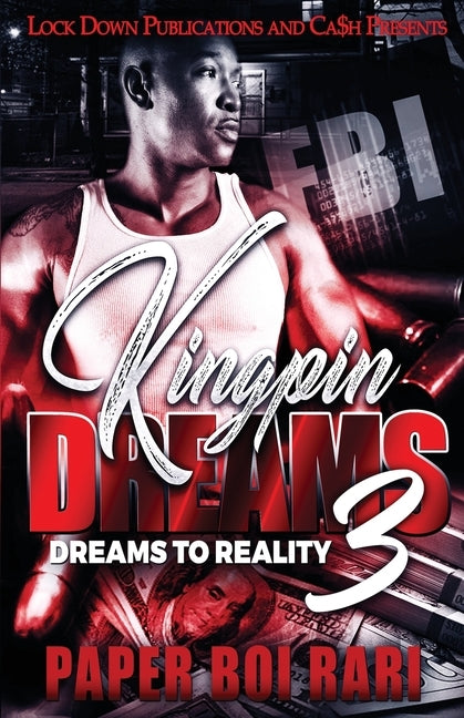 Kingpin Dreams 3 by Rari, Paper Boi