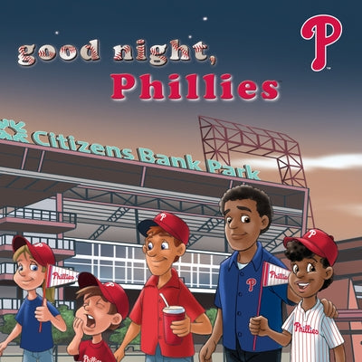 Good Night, Phillies by Epstein, Brad M.