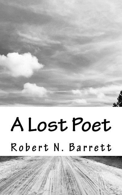 A Lost Poet by Barrett, Robert N.