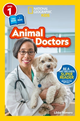 National Geographic Readers: Animal Doctors (Level 1/Co-Reader) by Romero, Libby