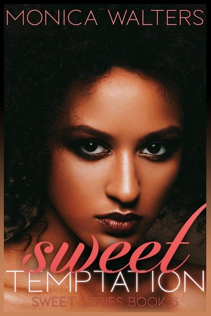 Sweet Temptation by Walters, Monica