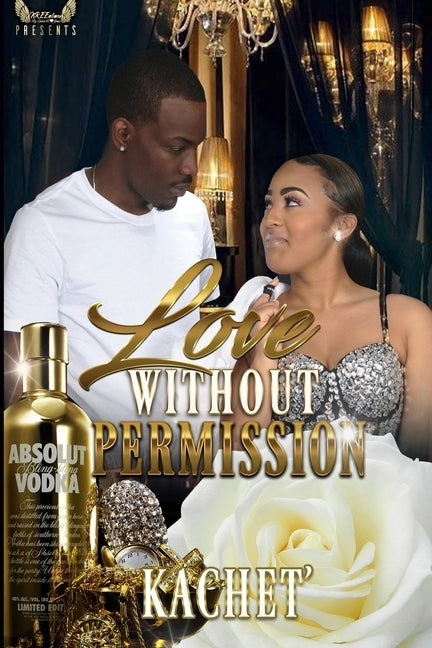 Love Without Permission by Williamson, Kachet'