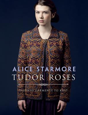 Tudor Roses by Starmore, Alice