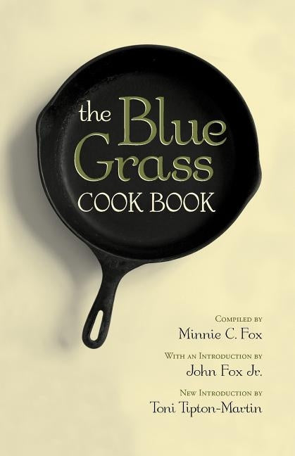 The Blue Grass Cook Book by Fox, Minnie C.