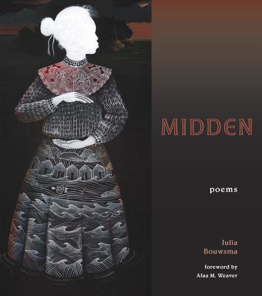 Midden by Bouwsma, Julia
