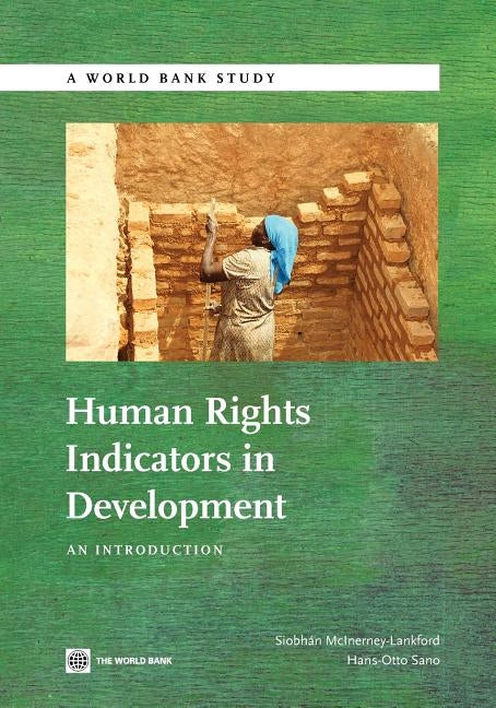 Human Rights Indicators in Development: An Introduction by McInerney-Lankford, Siobhan