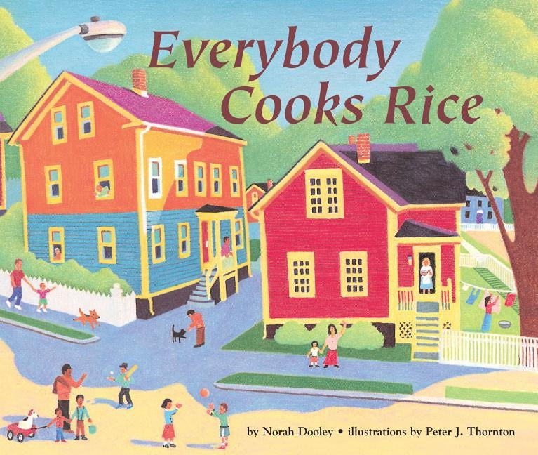 Everybody Cooks Rice Trade Book by Norah Dooley