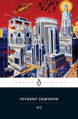 We by Zamyatin, Yevgeny