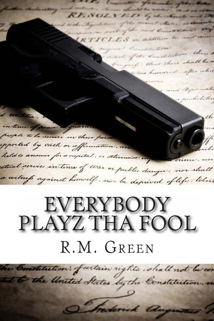 Everybody Playz Tha Fool by Mills, Michelle Close