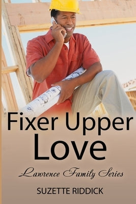 Fixer Upper Love by Riddick, Suzette